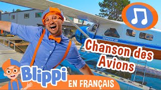 Chanson de l'hydravion | 🎵Blippi en Français -  Chansons pour enfants