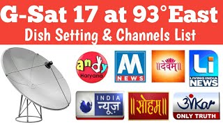 G-Sat 17 at 93°East Dish Setting and channels List || Dd Free Dish