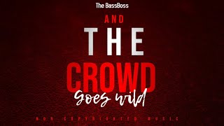 And the crowd goes wild - The BassBoss (Official Visualizer)