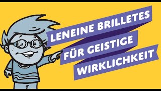 Eine Brille für geistige Wirklichkeit