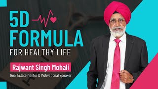 5D Formula For Healthy Life | Gold Gurukul | Rajwant Singh Mohali