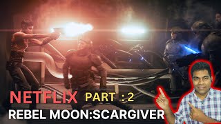 Rebel Moon Part Two: The Scargiver Teaser Reaction| Netflix