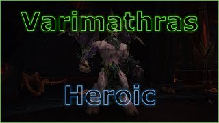 Varimathras Heroic - Windwalker Monk POV