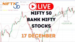 17 December, Nifty and Bank nifty live trading strategy