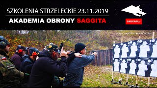 Szkolenia Strzeleckie Akademia Obrony Saggita 23.11.2019