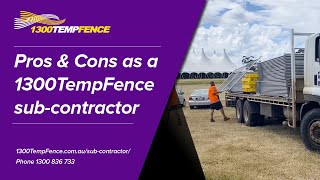 Pros & Cons as a 1300TempFence Sub-Contractor