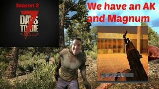 7 Days to Die - Day 42 - Magnum and AK!!!!!