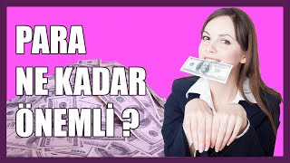 Kadınlar paraya önem verirler mi? (TECBÜREYLE SABİT)