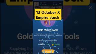 X Empire Investment Fund Today 13 October | X Empire Daily Stock | X Empire Investment Today