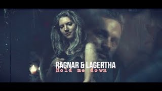 ► Ragnar + Lagertha | Hold me down