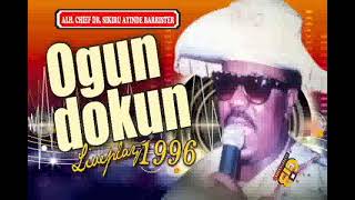 OGUNDOKUN LIVE BY SIKIRU AYINDE BARRISTER FULL AUDIO LIVEPLAY 1996