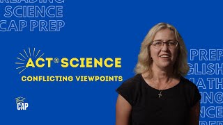 ACT Science Tips for Conflicting Viewpoints