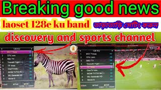 laoset 128e ku band new update today || 128e ku band today update || DD free dish new update today