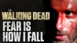 The Walking Dead || Fear Is How I Fall