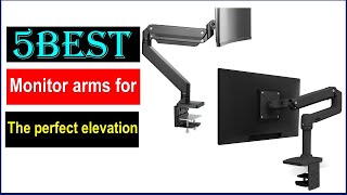 monitor arms for the perfect elevation  you can buy