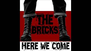 The Bricks - Here We Come (2015) FULL ALBUM