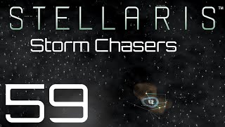 Stellaris | Storm Chasers | Episode 59