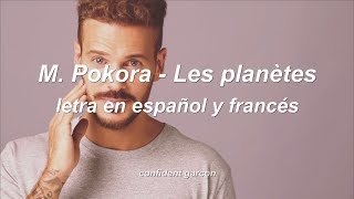 M. Pokora - Les planètes (letra en español / lyrics)