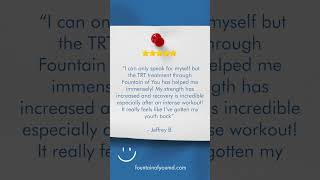 Thank you, Jeffrey, for sharing your incredible experience with our TRT treatment! #FountainofYouMD