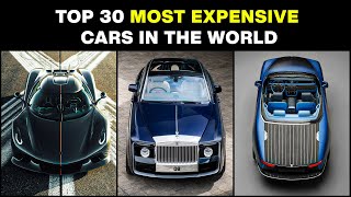 Top 30 Most Expensive Cars in the World