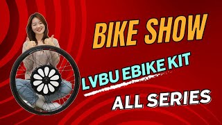 2024 Shanghai Bike Show: LvBu ebike kits all series