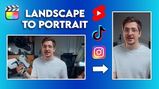 AUTOMATICALLY Make Your Videos Vertical In Final Cut Pro