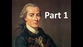 Immanuel Kant - "Groundwork" - Part 1 (Context + Categorial Imperative)