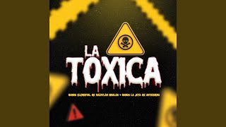 La Toxica