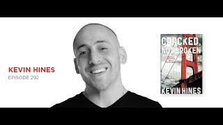 Cracked Not Broken: Kevin Hines