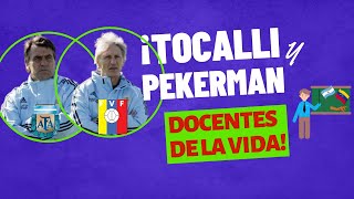 TOCALLI y PEKERMAN: Dos formadores de futbolistas en extinción ✅