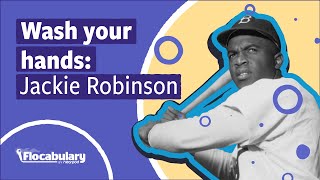 Wash Your Hands to This!: Jackie Robinson (Gr. 3 - 8)