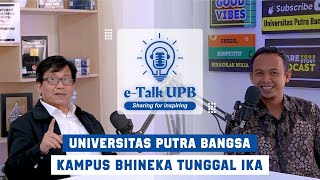 UPB : Kampus Bhineka Tunggal Ika | Prof Sani Susanto, PhD, CRMP [UNPAR]