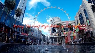 Riding the LinQ High Roller in Las Vegas