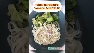 Pâtes Carbonara Allegées #silhouettefine#0cellulite#perdredupoids#recettefacile#pâtecarbonaraallege#