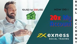 Review Social Exness Account From 10 USD To 200 USD - Link #copytrade in Description #Exness #Social