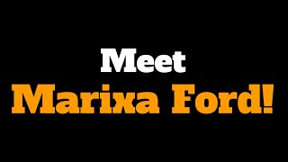 Meet Marixa Ford!