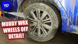 Deep Cleaning The Muddiest Subaru WRX Wheels EVER! | Satisfying ASMR Wheels Off Detail!