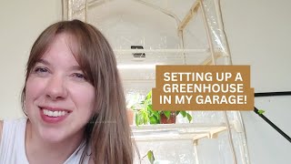 Set up a greenhouse in my garage with me!