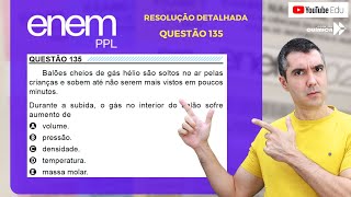 QUÍMICA ENEM PPL 2023! "Balões cheios de gás hélio são soltos no ar pelas crianças ..."