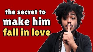 How to RAPIDLY Make Him Fall In Love FASTER