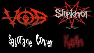 VOICE OF BACEPROT X KORN X SLIPKNOT || Sabotage - COVER || [suatu hari nanti pasti sepanggung]