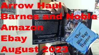 Blu Ray Hunter| Arrow Haul| August 2023| Barnes and Noble| Amazon| EBay