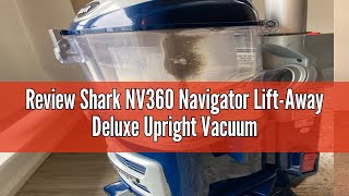 Review Shark NV360 Navigator Lift-Away Deluxe Upright Vacuum with Large Dust Cup Capacity, HEPA Filt