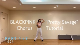 [CHORUS TUTORIAL] BLACKPINK “Pretty Savage” | MIRRORED