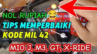 TIPS cara menghilangkan kode mil 42 Mio j M3 GT X-RIDE dll