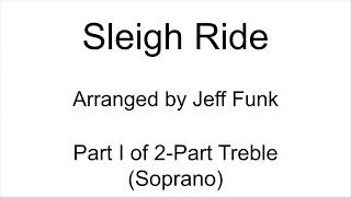 Sleigh Ride - Part I (Soprano) of 2-Part Treble