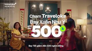 Chạm Traveloka Bay Xuân Như Ý - Miền Bắc