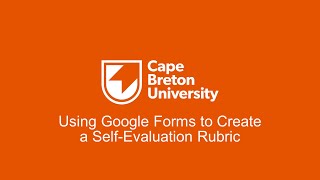 Using Google Forms to Create a Self Evaluation Rubric