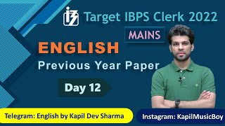 Target IBPS Clerk Mains 2022 English Previous Year Paper Day 12 | English by Kapil Dev Sharma