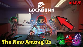 🔴LIVE🟢AM I SUSS?🟢LOCKDOWN protocol🟢